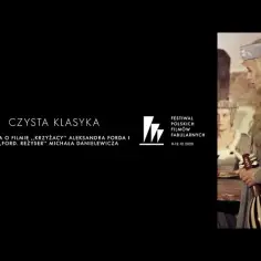 Recenzja filmu Krzyżacy - czy klasyka polskiego kina nadal zachwyca?