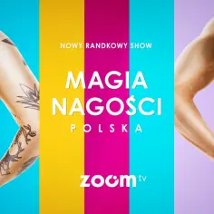 Magia nagości Polska: ile odcinków ma ten kontrowersyjny serial?